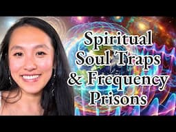 15D Time-Space Matrix & Consciousness Traps