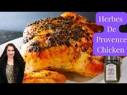 Herbes De Provence Roasted Chicken, So Easy And So Good !!