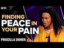 Priscilla Shirer: Find Peace and Purpose in Life's Hardest Times | TBN