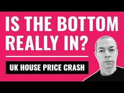 Is The House Price CRASH Over Already? (UK Housing Market 2024)