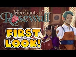 What is Merchants of Rosewall? First look at this upcoming fantasy shopkeeping game!