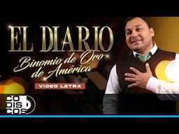 El Diario, Binomio De Oro De América - Video Letra