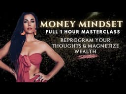 MONEY MINDSET: Free Masterclass! Manifest Wealth in 2025