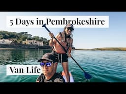 A Van Life Coastal Adventure in Pembrokeshire, Wales. Sea Swimming, SUPing and Beautiful Sunsets