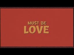 Ewan Cunningham - Must Be Love