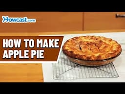 How to make Apple Pie