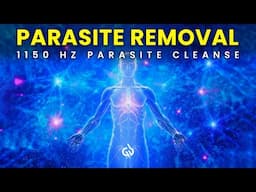 1150 Hz Parasite Cleanse: Effective Frequency for Parasite Removal and Healing