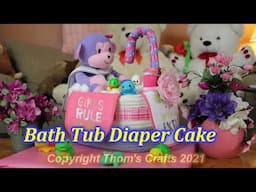 Thom's Bath Tub Diaper Cake idea