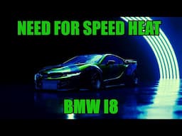 You're Never Late In The I8 | Need For Speed Heat