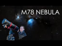 Let's Photograph M78 with a Newtonian Telescope!