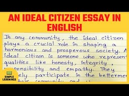 An Ideal Citizen Essay In English | A Good Citizen Essay Writing | Duties Of A Good Citizen Essay