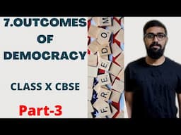 CLASS 10 CBSE CIVICS CHAPTER 7- OUTCOMES OF DEMOCRACY PART-3 IN MALAYALAM| BOARD EXAM 2022