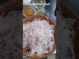 #lotemacherjhuri #loitamacherjhuri #salmathechef #youtubeshorts #lotemacherjhuro