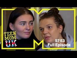 Reality Bites | Teen Mom UK | Full Episode | Series 7 Episode 3