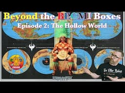 Beyond the BECMI D&D Boxes: Episode 2, The Hollow World