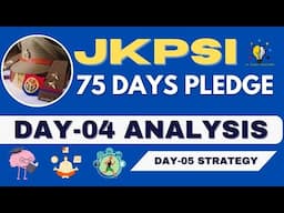 JKPSI 75 DAYS PLEDGE II DAY-04 ANALYSIS II DAY-05 CLASSES & PLANNING #jkssb #jkpsi