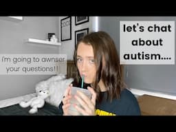 What does it feel like to LIVE WITH AUTISM?...AUTISM Q&A