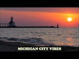 Exploring Michigan City and Indiana Dunes National Park