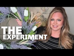 THE EXPERIMENT | TRYING A FUN IDEA | SPRING INSPIRED