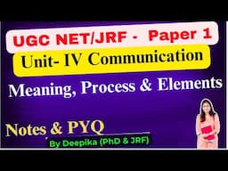 UGC Net Paper 1 || Communication:- Meaning, Process and Elements