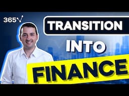 How to Transition Into Finance (from a Different Industry)