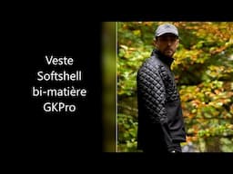 Présentation de la Softshell Storm de GKPro.