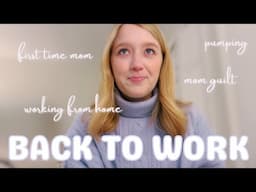 VLOG | Going Back to Work After Maternity Leave [first time mom emotions]