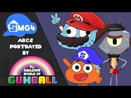 SMG4 Arcs Portrayed by The Amazing World Of Gumball (kind of)