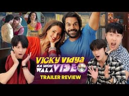 Koreans React to [Vicky Vidya Ka Woh Wala] Trailer | Rajkummar Rao, Triptii Dimri | Raaj S