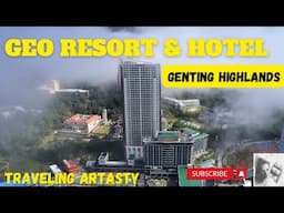 GEO RESORT & Hotel at Genting Highlands in Malaysia  Full TOUR | ​⁠@travelingartasty