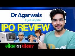 Dr. Agarwal’s Health Care IPO Full Review | Dr. Agarwal’s Health Care IPO GMP | Apply Or Not?