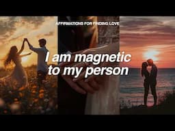 Positive Affirmations to Attract Love ❤️ (Manifest Your Soulmate)