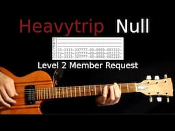 Heavytrip Null Guitar Lesson / Guitar Tab / Guitar Tabs / Guitar Chords / Guitar Cover