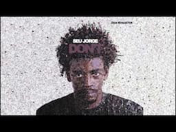 Seu Jorge - Don't (2024 Remaster) [Official Audio]