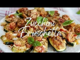 Zucchini Bruschetta | Plant-based/Vegan