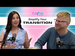 Transition Shouldn't Be So Hard | Transgender Zone Solves Key Trans Issues | The TZone Podcast e6