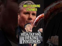 Dirty Robbing Starmer: Freezing Pensioners and Higher Taxes 😲 #keir #starmer #shorts