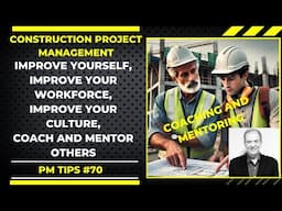 Coaching & Mentoring in the Construction Industry: Unlock Potential for Personal & Business Growth