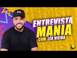 Entrevista Mania | Léo Vieira