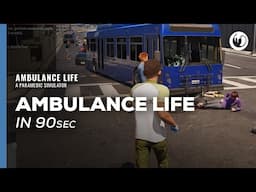 Ambulance Life: A Paramedic Simulator | Ambulance Life in 90sec