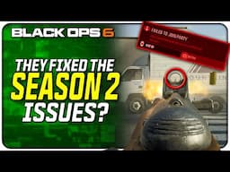 Season 2 Issues Mostly Resolved + SMG Muzzle Flash Improvement! | (Black Ops 6)