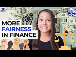 FinCap Friday: More Fairness in Finance | Hosted by @missbehelpful