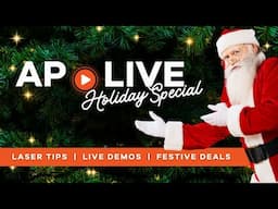 AP Lazer Holiday Special: Live Demos & Exclusive Discounts!