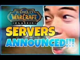 CLASSIC WOW SERVERS ANNOUNCED!!!