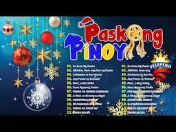 Pinoy OPM Best Tagalog Pasko Song Christmas Songs Medley ~ Popular Pinoy Christmas Songs 2025