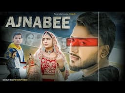 Ajnabee || Qismat || VARUN SAHU