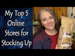 My Top 5 Online Stores for Stocking My Pantry