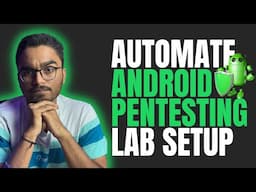 Automate Android Penetration Testing/Bug Bounty Setup 🔥 #cybersecurity