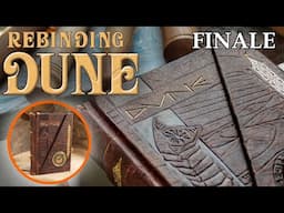 Rebinding DUNE - FINALE - Transforming A Vintage Book: Leather Endbands, Tooling & the Final Reveal!