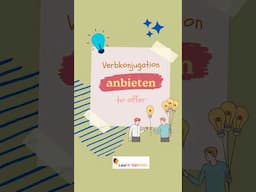 Verbkonjugation - anbieten | Conjugating the verb "anbieten" | #learngerman | #shorts